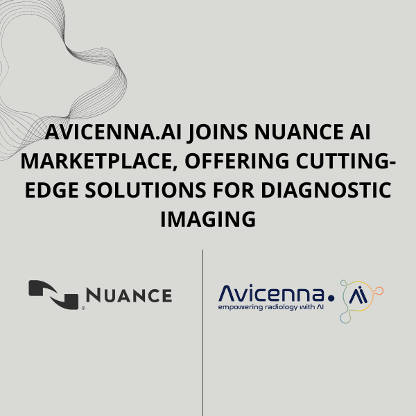 Avicenna.AI Joins Nuance AI Marketplace, Offering Cutting-Edge Solutions for Diagnostic Imaging