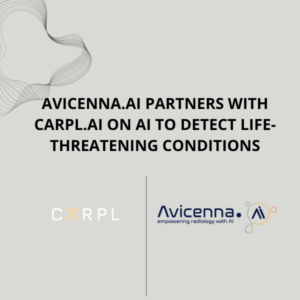 Avicenna.AI partners with CARPL.ai on AI to detect life-threatening conditions