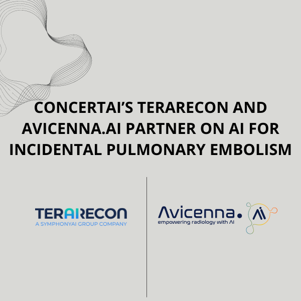 ConcertAI’s TeraRecon and Avicenna.AI Partner on AI for Incidental Pulmonary Embolism