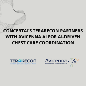 ConcertAI’s TeraRecon partners with Avicenna.AI for AI-driven chest care coordination